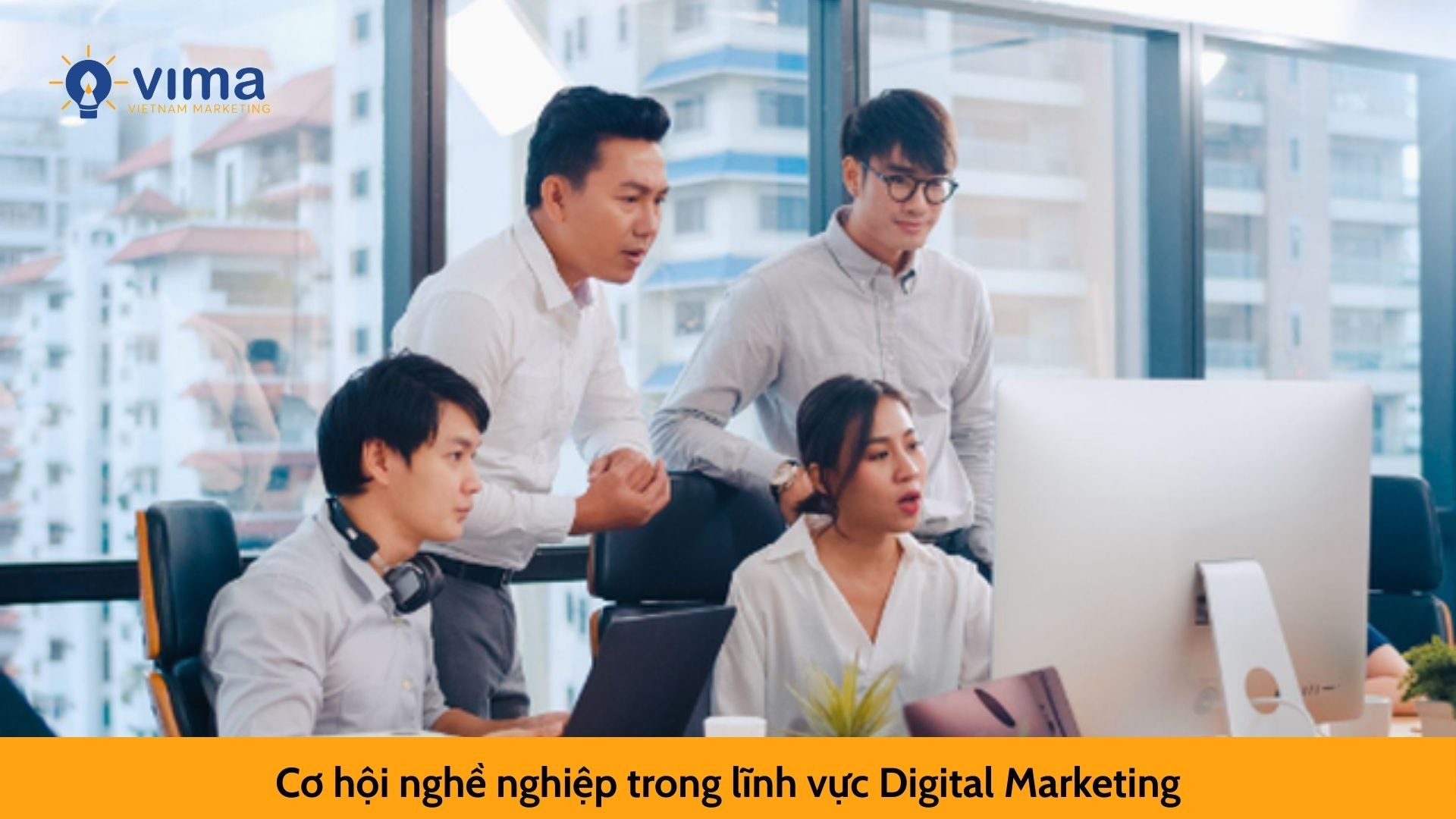 Cơ hội nghề nghiệp trong lĩnh vực Digital Marketing
